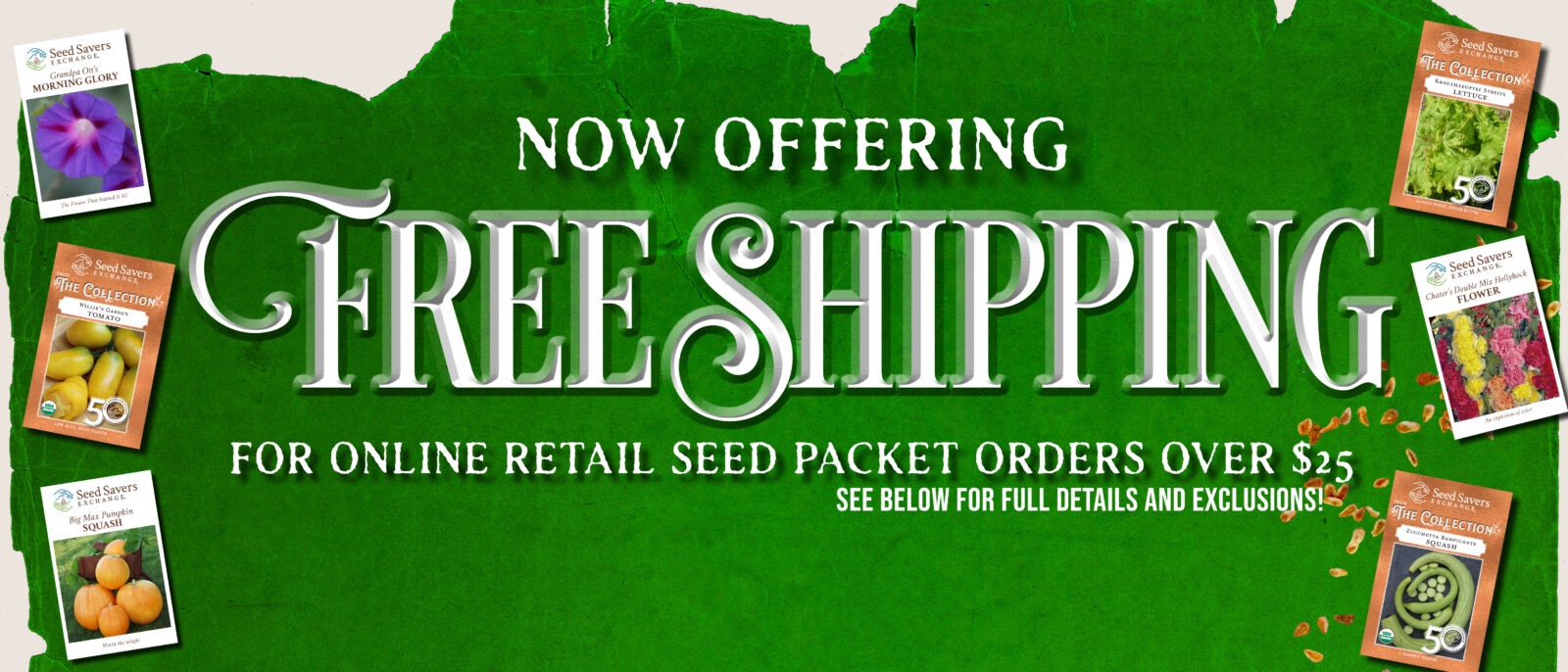 Now offering Free Shipping on retail seed packet orders over $25