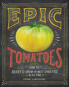 Cover of the book "Epic Tomatoes" by Craig LeHoullier